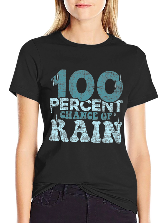 100% Chance of Rain Graphic T-Shirt
