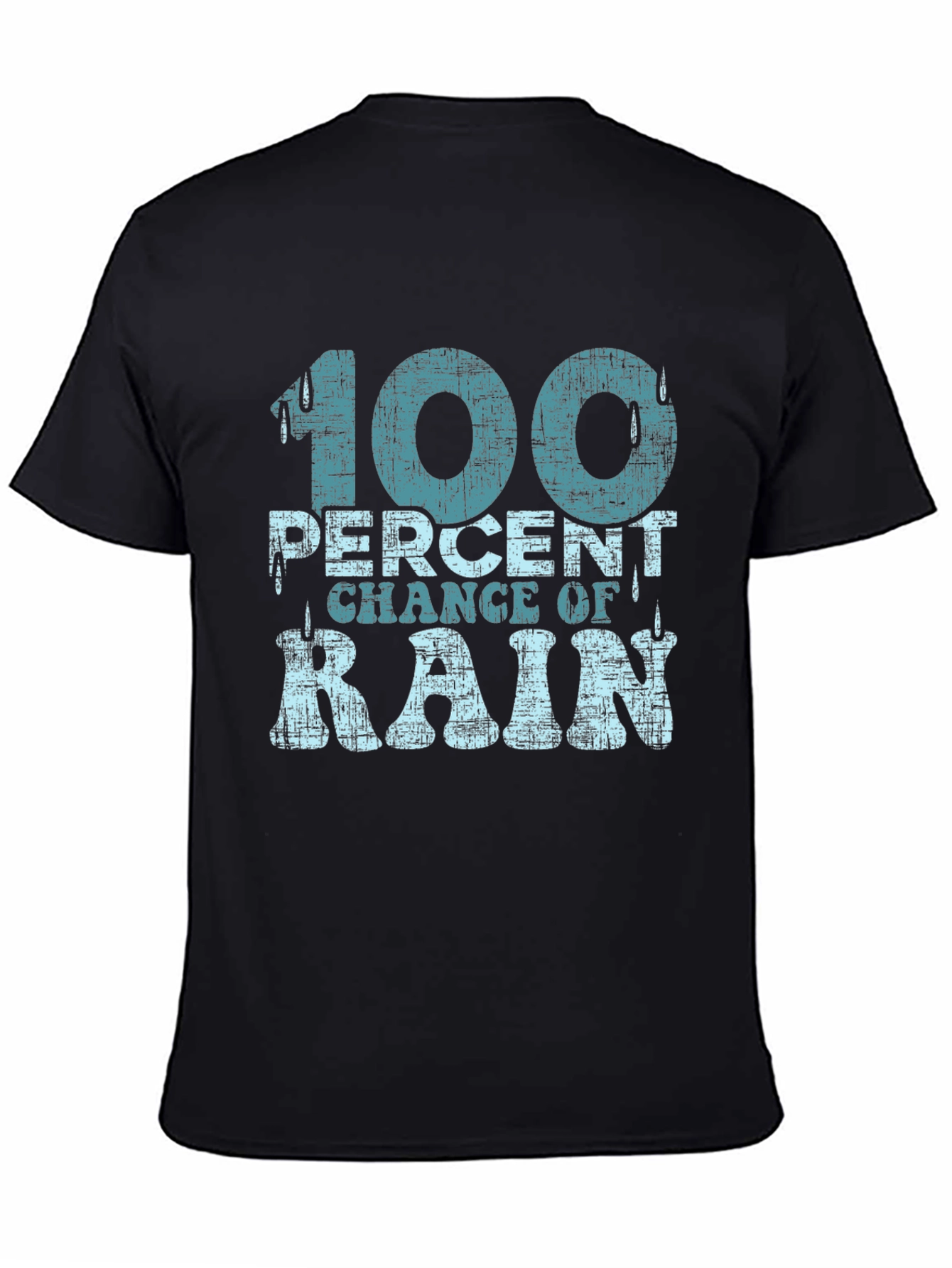 100% Chance of Rain Graphic T-Shirt